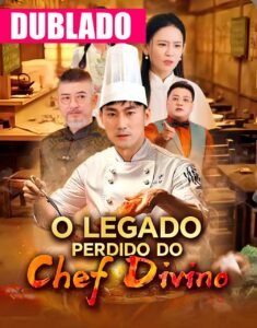 Assistir O LEGADO PERDIDO DO CHEF DIVINO DUBLADO em Português Online Grátis