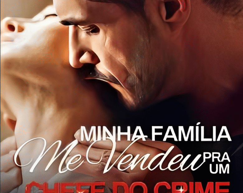 Assista MINHA FAMILIA ME VENDEU PRA UM CHEFE DO CRIME online Grátis