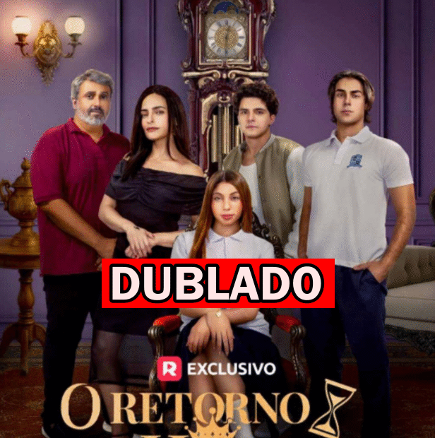 Assista O RETORNO DA HERDEIRA DUBLADO em Português online Grátis
