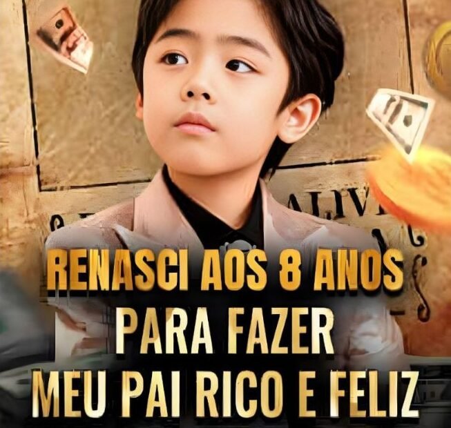 RENASCI AOS 8 ANOS PARA FAZER MEU PAI RICO E FELIZ DUBLADO em Português online Grátis