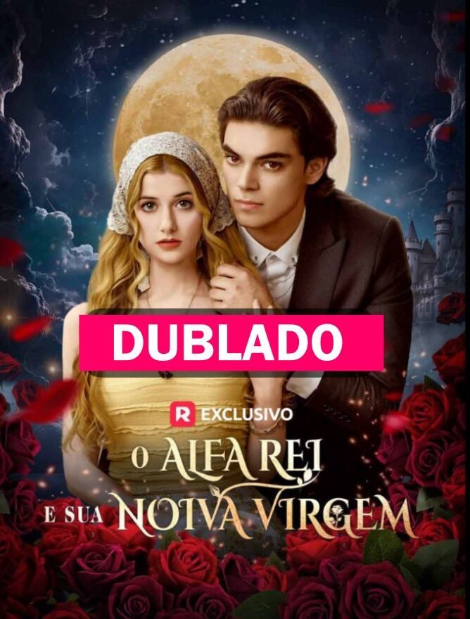 Assista O ALFA REI E SUA NOIVA VIRGEM DUBLADO em Português online Grátis
