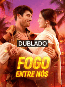 Assista FOGO ENTRE NÓS DUBLADO em Português online Grátis