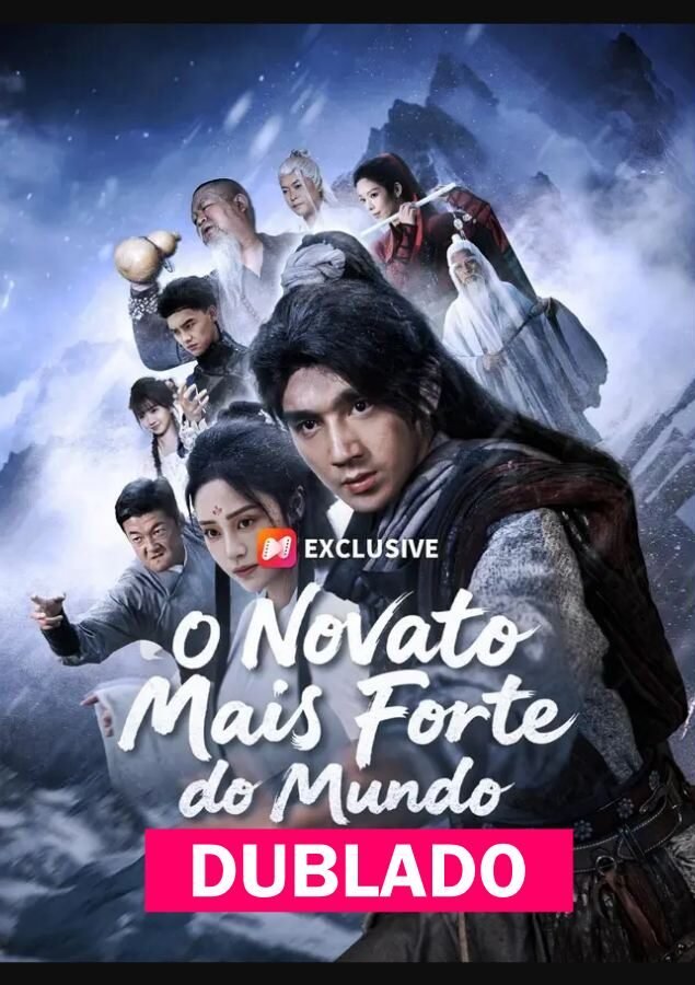 Assista O Novato Mais Forte do Mundo DUBLADO em Português online Grátis