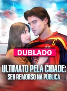 Assista ULTIMATO PELA CIDADE SEU REMORSO NA PUBLICA DUBLADO em Português online Grátis