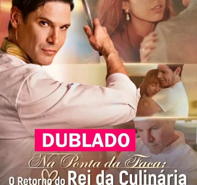 Assista NA PONTA DA FACA O RETORNO DO REI DA CULINARIA DUBLADO em Português online Grátis