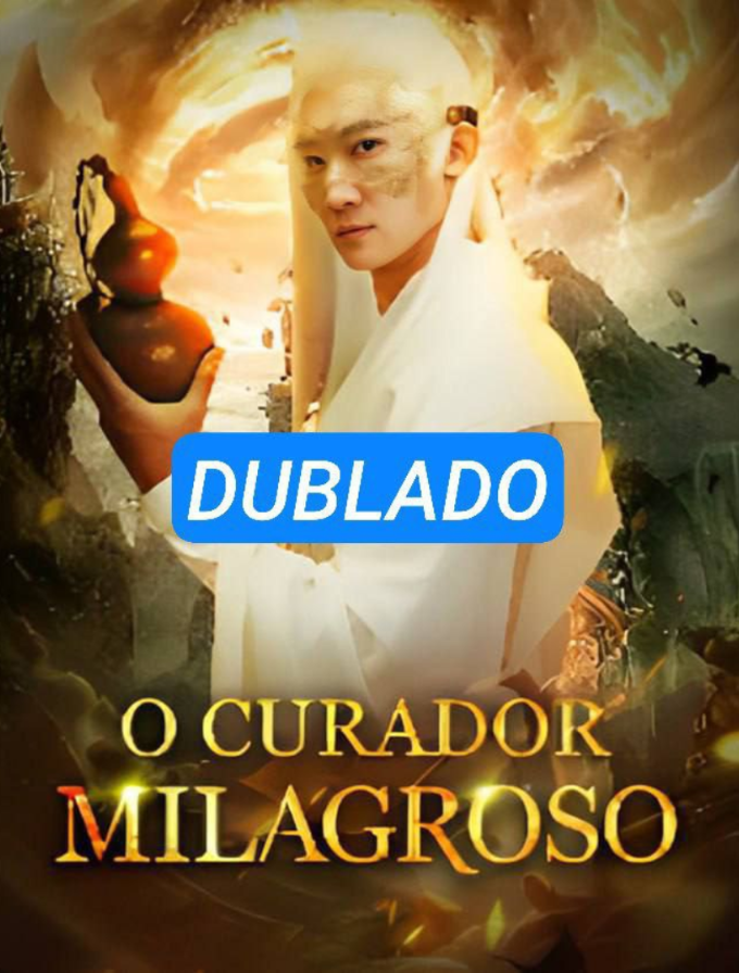 Assista O CURADOR MILAGROSO DUBLADO em Português online Grátis