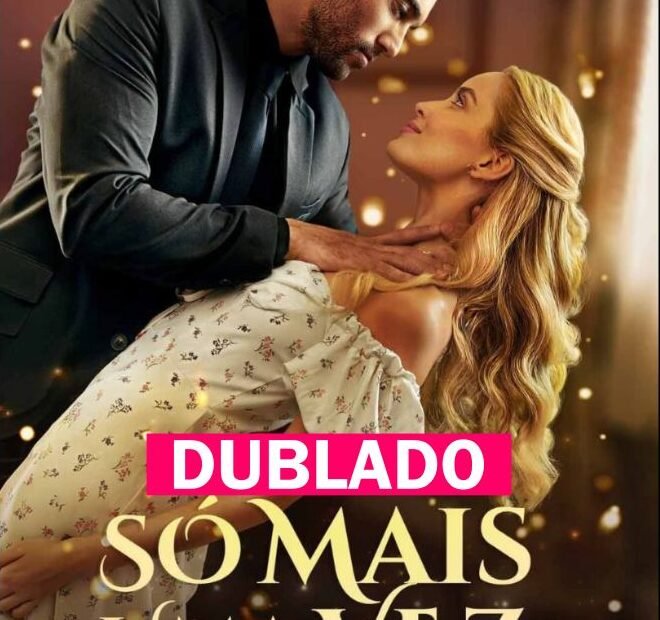 Assista SO MAIS UMA VEZ DUBLADO em Português online Grátis