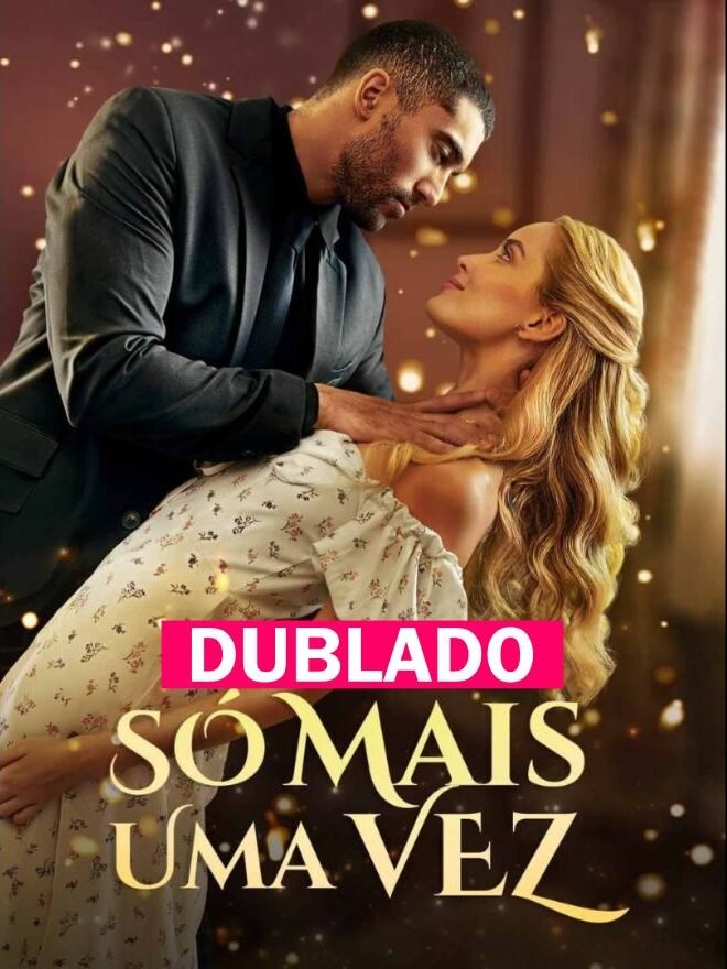 Assista SO MAIS UMA VEZ DUBLADO em Português online Grátis