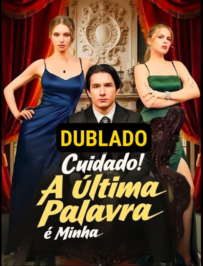 Assista CUIDADO A ULTIMA PALAVRA É MINHA DUBLADO em Português online Grátis