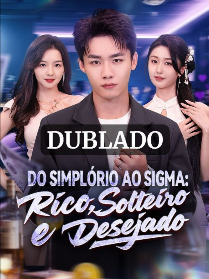 Assista DO SIMPLORIO AO SIGMA: RICO SOLTEIRO E DESEJADO DUBLADO em Português online Grátis